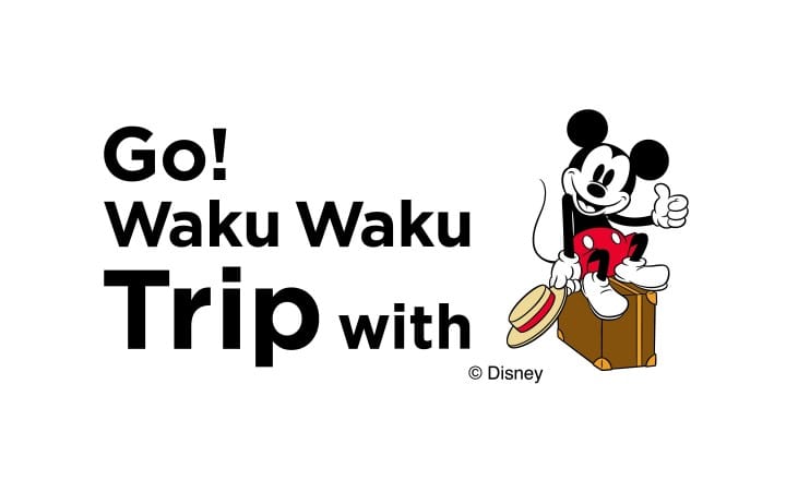 GO Wakku WakkuTrip with Mickey