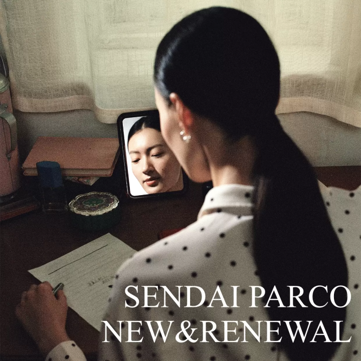 仙台 PARCO 翻新升級！