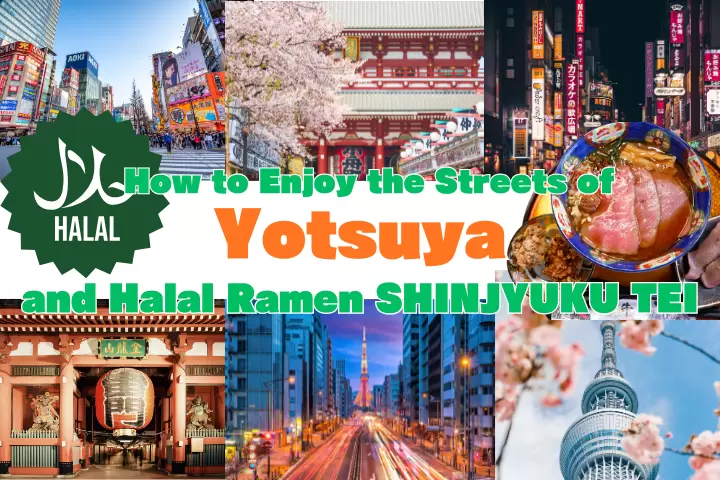 Yotsuya, a town of intelligence and history, and Halal ramen
